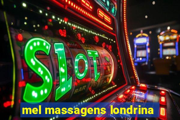 mel massagens londrina